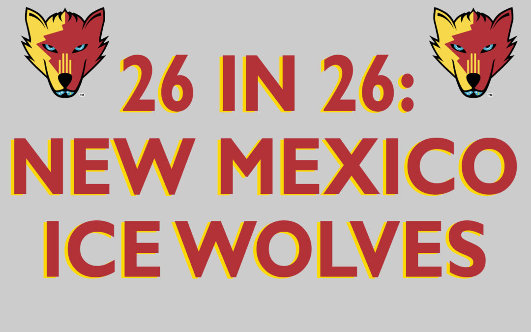 In The News: 26 in 26: New Mexico Ice Wolves