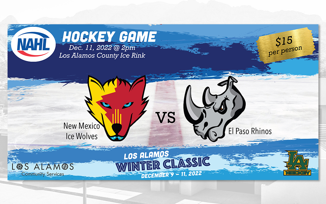Los Alamos Winter Classic, featuring the New Mexico Ice Wolves